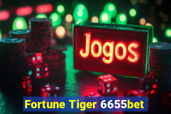 Fortune Tiger 6655bet